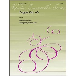 Fugue Op. 68 - Robert Schumann / Arr. Richard Fote