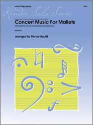 Concert Music For Mallets (10 Pieces From The Lute And Classical Guitar Repertoire) - Murray Houllif