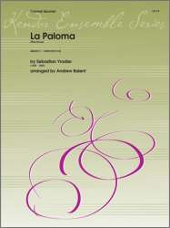 La Paloma (The Dove) - Sebastian Yradier / Arr. Andrew Balent