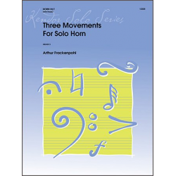 Three Movements For Solo Horn - Arthur Frackenpohl
