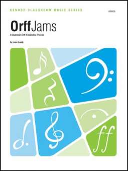 Orff Jams (8 Diatonic Orff Ensemble Pieces)
