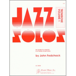 Jazz Solos For Trombone, Volume 1 - John Fedchock