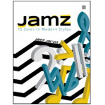 Jamz (15 Solos in Modern Styles) - Alto & Baritone Saxophone with MP3s - Jeff Jarvis