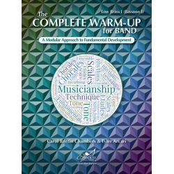 The Complete Warm-Up for Band - Low Brass I (Bassoon/Baritone/Trombone I) - Carol Brittin Chambers