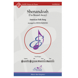 Shenandoah - Traditional American / Arr. Steve Parsons