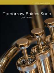 Tomorrow Shines Soon - Vince Gassi