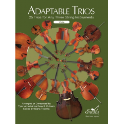 Adaptable Trios - Viola - Matthew R. Putnam Tyler Arcari / Arr. Edited by Diana Trietta