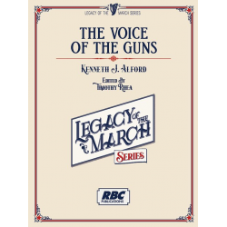 The Voice of the Guns - Kenneth J. Alford / Arr. Timothy Rhea
