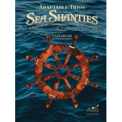 Adaptable Sea Shanties - Viola - Tyler Arcari / Arr. Edited by Diana Traietta
