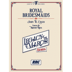 Royal Bridesmaids - John W. Casto / Arr. Timothy Rhea