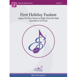 First Holiday Fanfare - Matthew R. Putnam