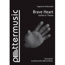 Brave Heart - Fanfare & Theme - Siegmund Andraschek