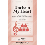 Unchain My Heart (SATB) - Bobby Sharp & Teddy Powell / Arr. Greg Gilpin