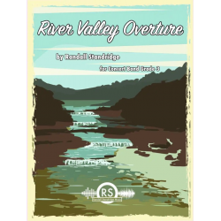 River Valley Overture - Randall D. Standridge