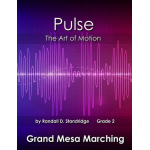 Pulse:  The Art of Motion - Randall D. Standridge