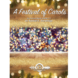 A Festival of Carols - Randall D. Standridge
