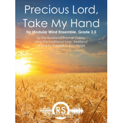 Precious Lord,  Take My Hand - Randall D. Standridge