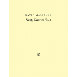 String Quartet No. 2 - David Maslanka