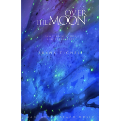Over the Moon - Frank Ticheli