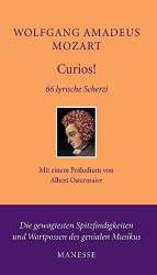 Buch: Curios! 66 lyrische Scherzi Mozarts - Wolfgang Amadeus Mozart / Arr. Albert Ostermaier