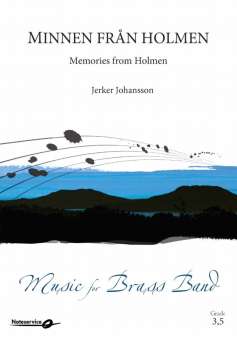 Memories from Holmen / Minnen från Holmen