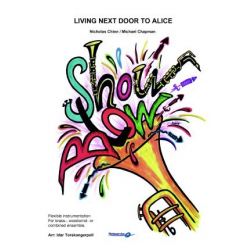 Living next Door to Alice - Nicky Chinn/Mike Chapman / Arr. Idar Torskangerpoll