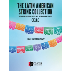 The Latin American String Collection  Cello - Mark Contreras Gómez
