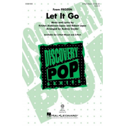 Let It Go (from Frozen) - Kristen Anderson-Lopez & Robert Lopez / Arr. Audrey Snyder