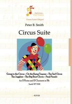 Circus Suite für 2 Flöten und 2 Klarinetten