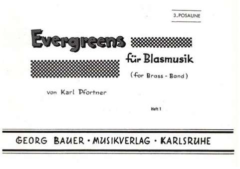 Evergreens für Blasmusik Heft 1 - Posaune 3 in C