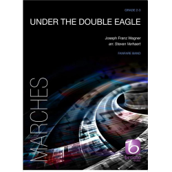 Under The Double Eagle - Josef Franz Wagner / Arr. Steven Verhaert