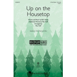 Up on the Housetop - Benjamin R. Hanby / Arr. Mac Huff