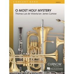 O Most Holy Mystery - Tomás Luis de Victoria / Arr. James Curnow