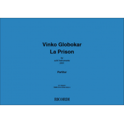 Vinko Globokar : LA PRISON ( FÜR 8 INSTR)