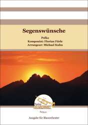Segenswünsche (Blasorchester) - Florian Fürle / Arr. Michael Kuhn
