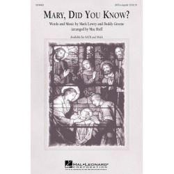 Mary, Did You Know? - Mark Lowry / Arr. Mac Huff