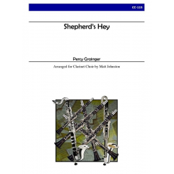 Shepherd's Hey - Clarinet Choir - Percy Aldridge Grainger / Arr. Matt Johnston