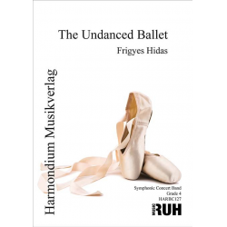 The Undanced Ballet - Frigyes Hidas