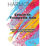 Concerto pour Trompette (Solo für Trompete und Blasorchester) (3 Movements) - Johann Nepomuk Hummel / Arr. Désiré Dondeyne