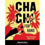 Cha Cha For Band - Theodore Melyan