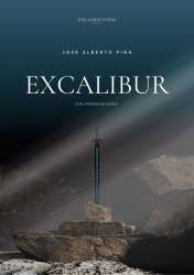 Excalibur - Symphonische Dichtung für Band - Jose Alberto Pina Picazo