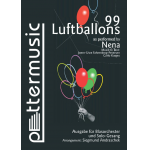 99 Luftballons - Uwe Fahrenkrog-Petersen / Arr. Siegmund Andraschek
