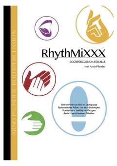 RhythMiXXX - Bodypercussion für Alle