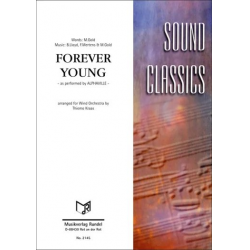 Forever Young - as performed by Alphaville - Bernhard Lloyd / Arr. Thiemo Kraas