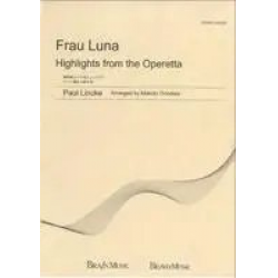 Frau Luna (Highlights from the Operetta) - Paul Lincke / Arr. Makoto Onodera