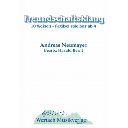 Freundschaftsklang - Andreas Neumayer / Arr. Harald Bernt