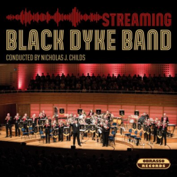 CD: Streaming - Black Dyke Band / Arr. Ltg.: Nicholas J. Childs