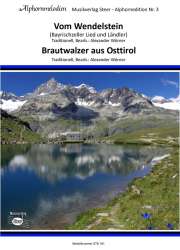 Vom Wendelstein / Brautwalzer aus Osttirol - Alexander Wörner