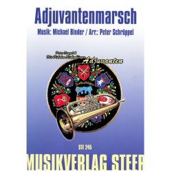 Adjuvanten Marsch - Michael Binder / Arr. Peter Schröppel
