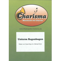 Unterm Regenbogen - Hubert Baur / Arr. Michael Kuhn